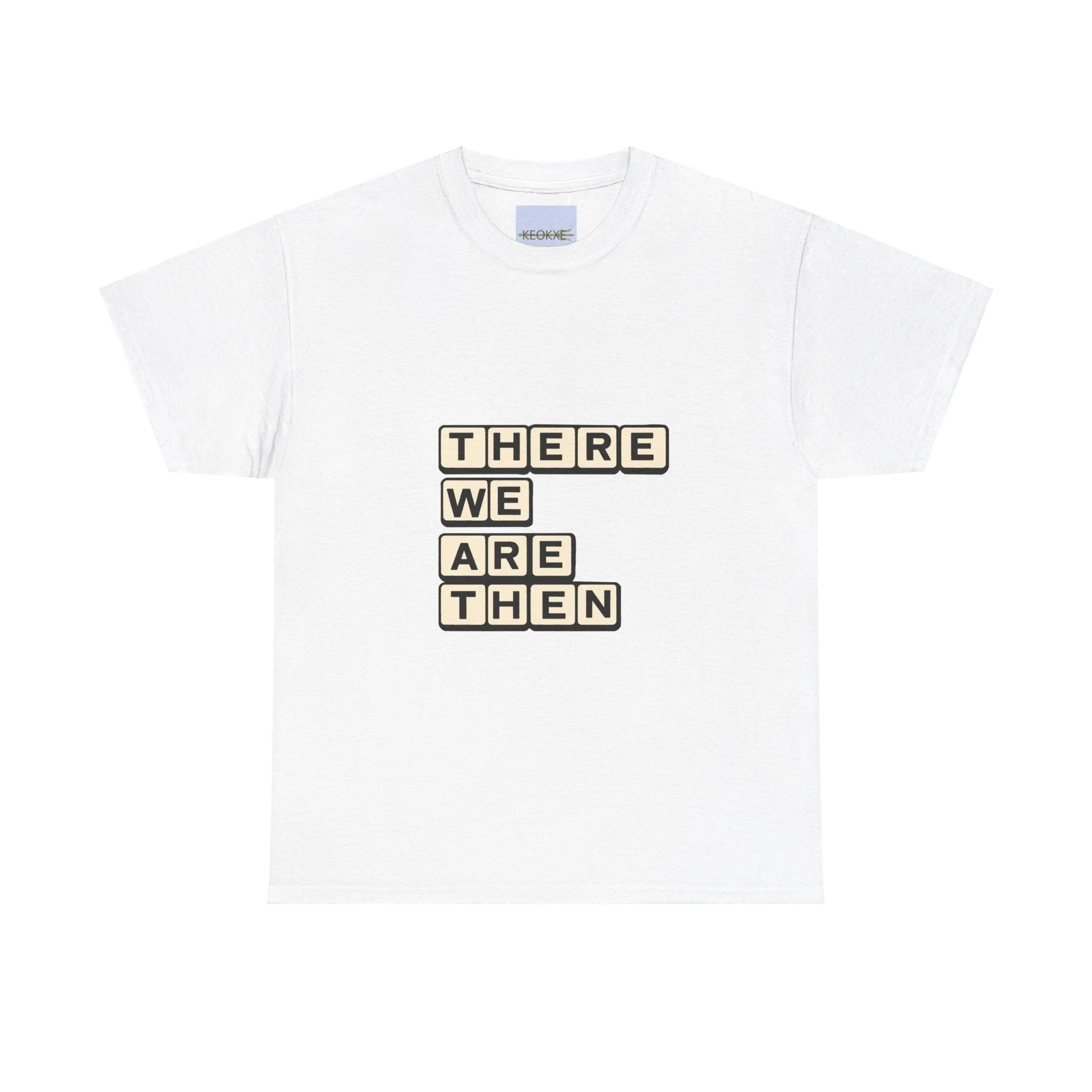 There we are then Twat T-shirt
