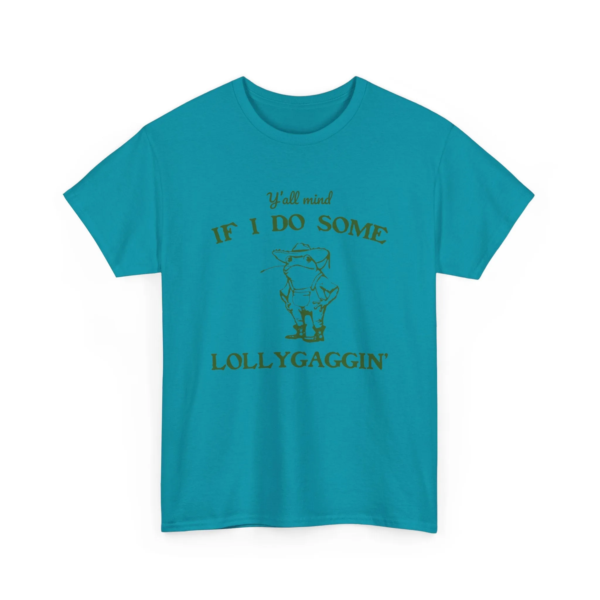 'Ya'll Mind If I Do Some Lollygaggin'' Frog Tshirt - Humorous Tee for Relaxing Days, Hilarious Frog Tee - 'Ya'll Mind If I Do Some Lollygaggin''