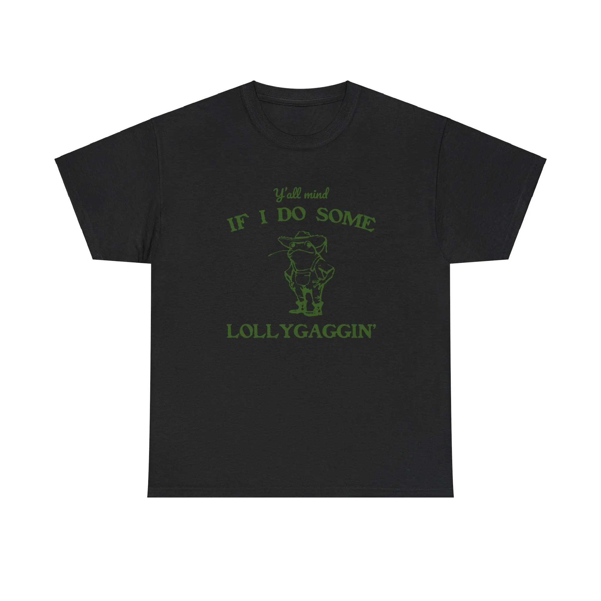 'Ya'll Mind If I Do Some Lollygaggin'' Frog Tshirt - Humorous Tee for Relaxing Days, Hilarious Frog Tee - 'Ya'll Mind If I Do Some Lollygaggin''